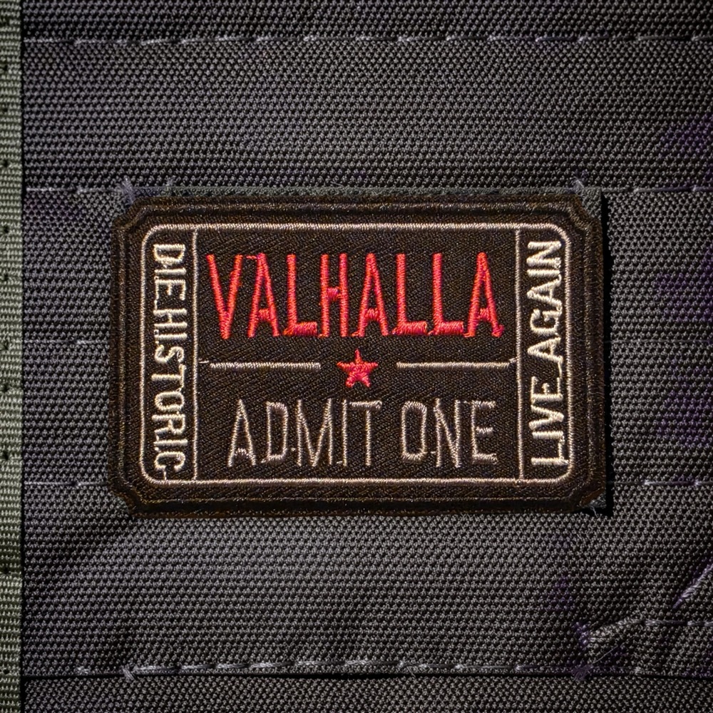 Valhalla Admit One Morale Patch Die Historic Live Again Tactical Hook-and-Loop